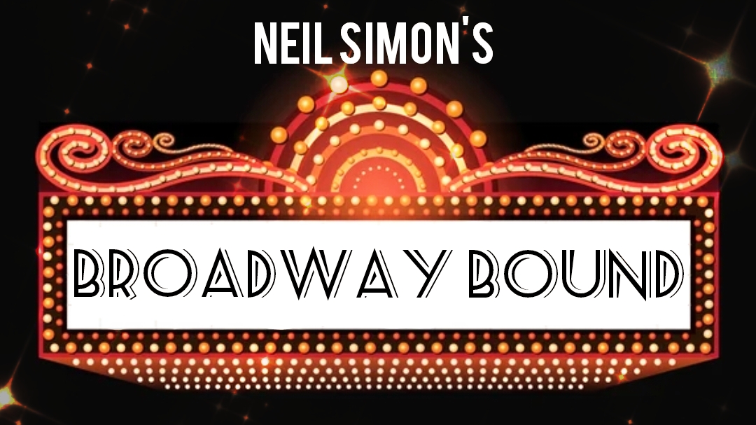Neil Simon's Broadway Bound