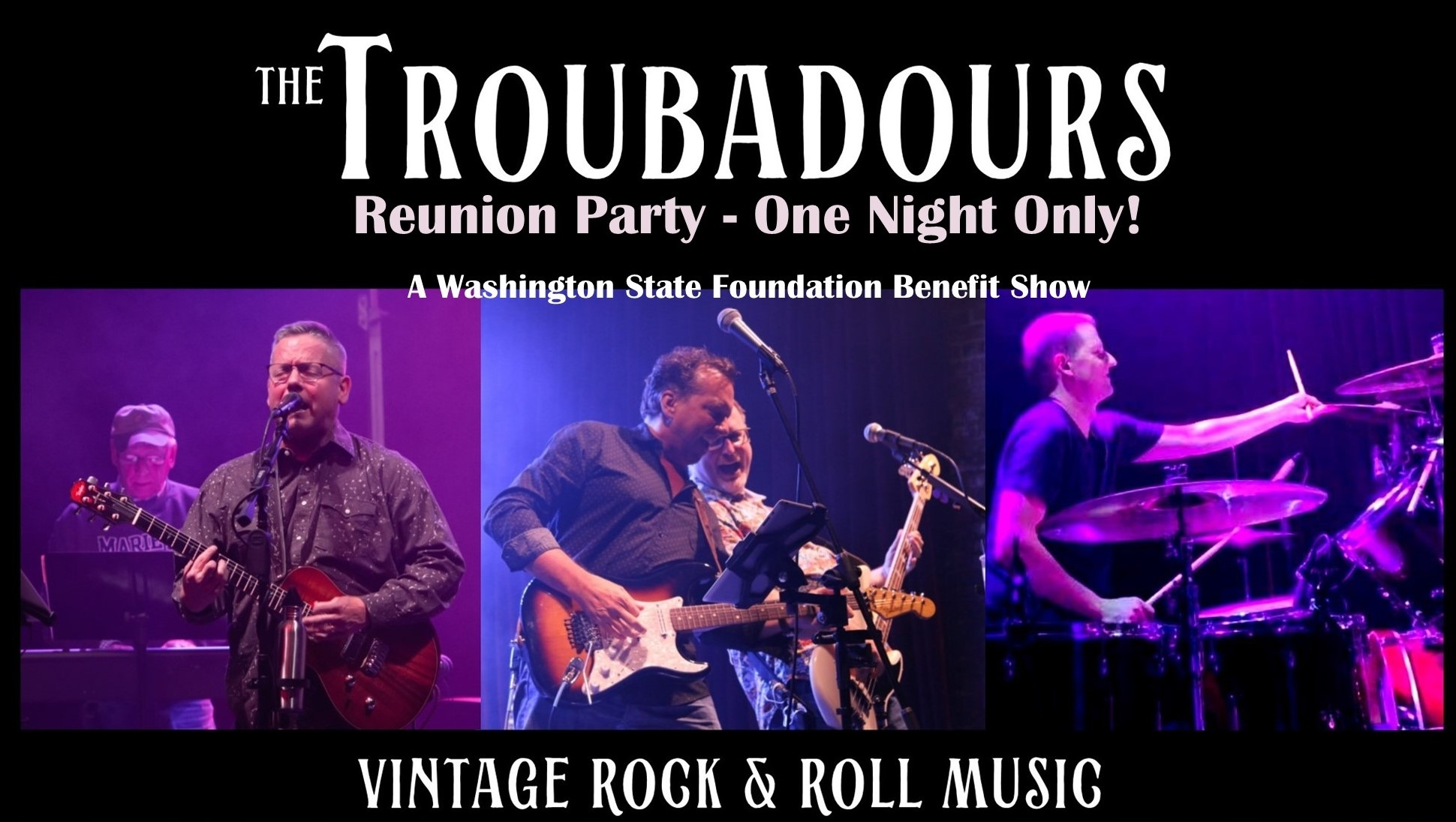 The Troubadours Reunion Party- A Washington State Foundation Benefit Show