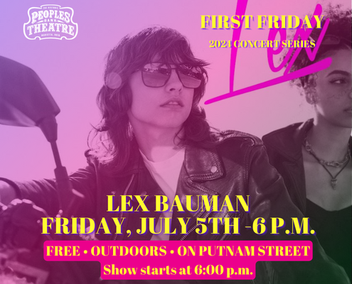 July First Friday Outdoor Concert: Lex Bauman