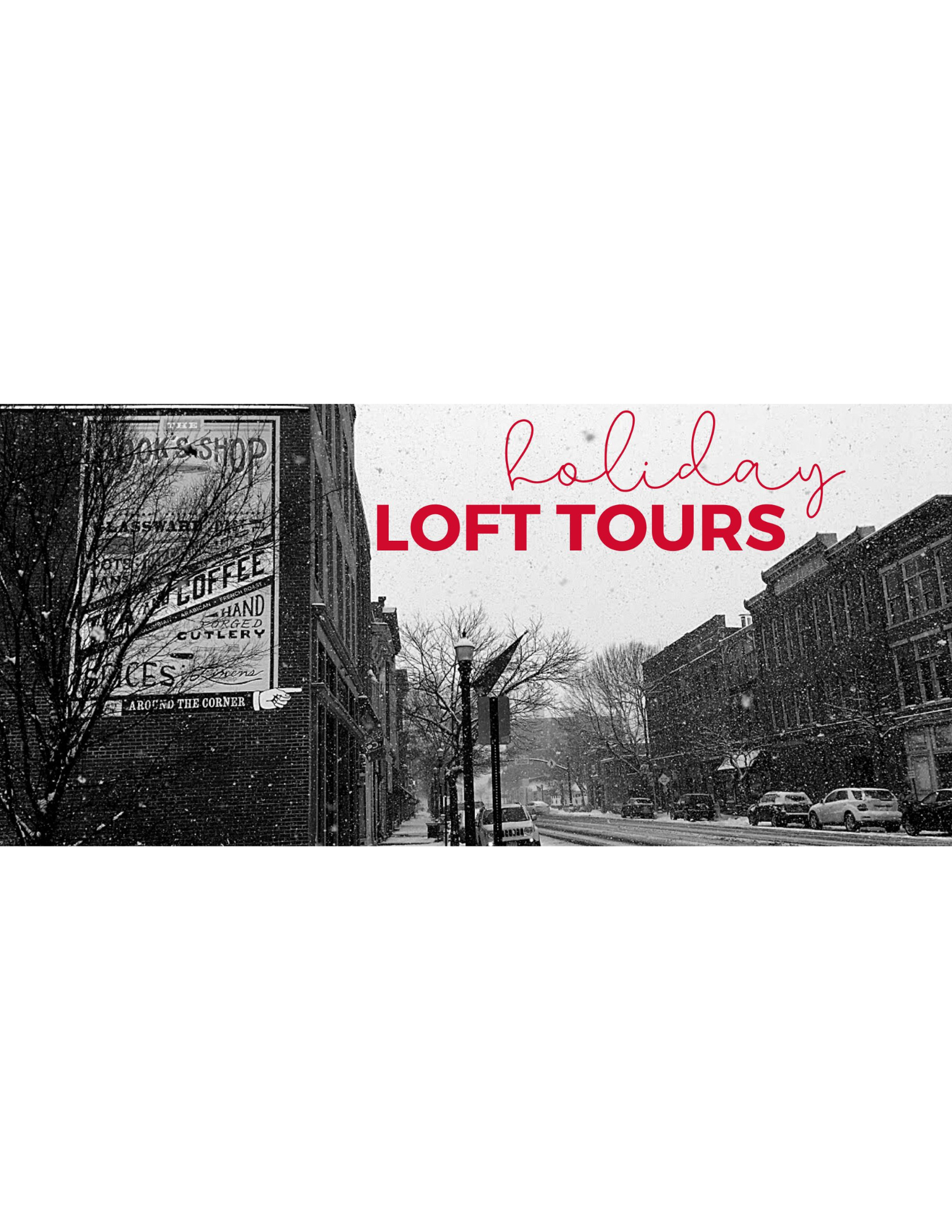 Holiday Loft Tours