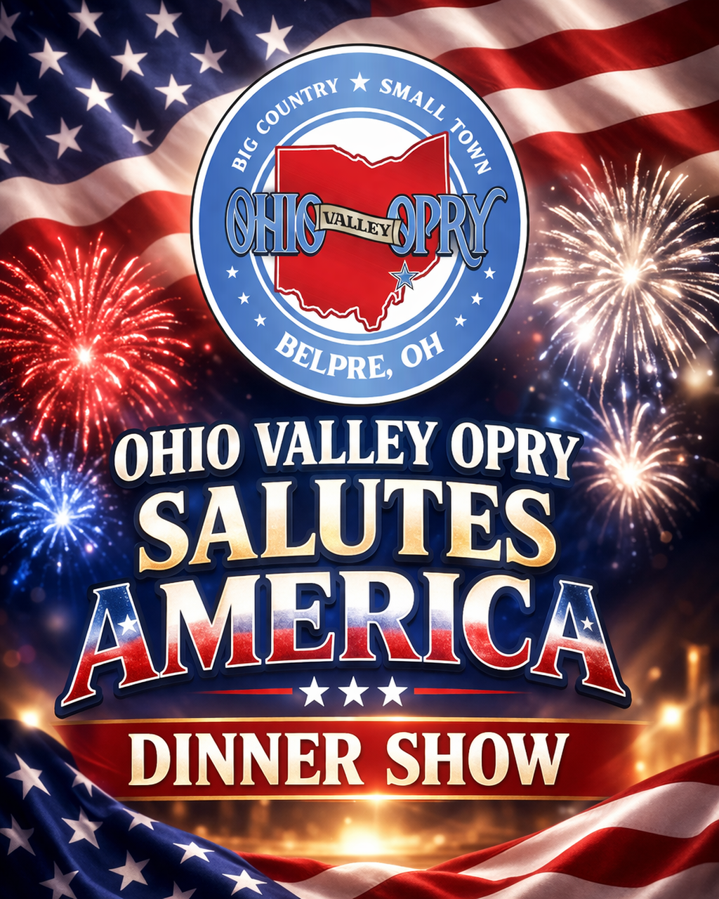 OHIO VALLEY OPRY SALUTES AMERICA DINNER SHOW